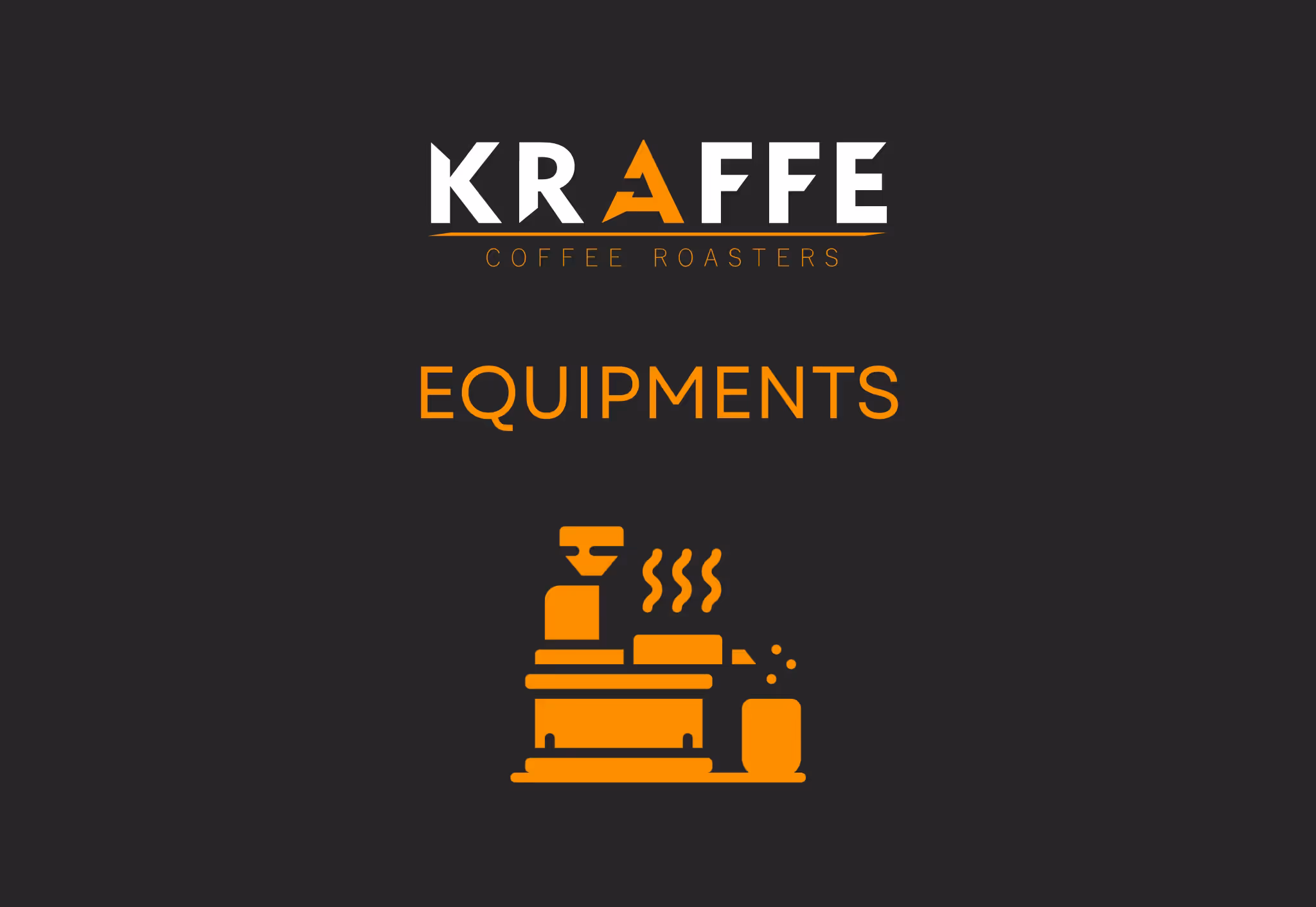 KRAFFE Equipments